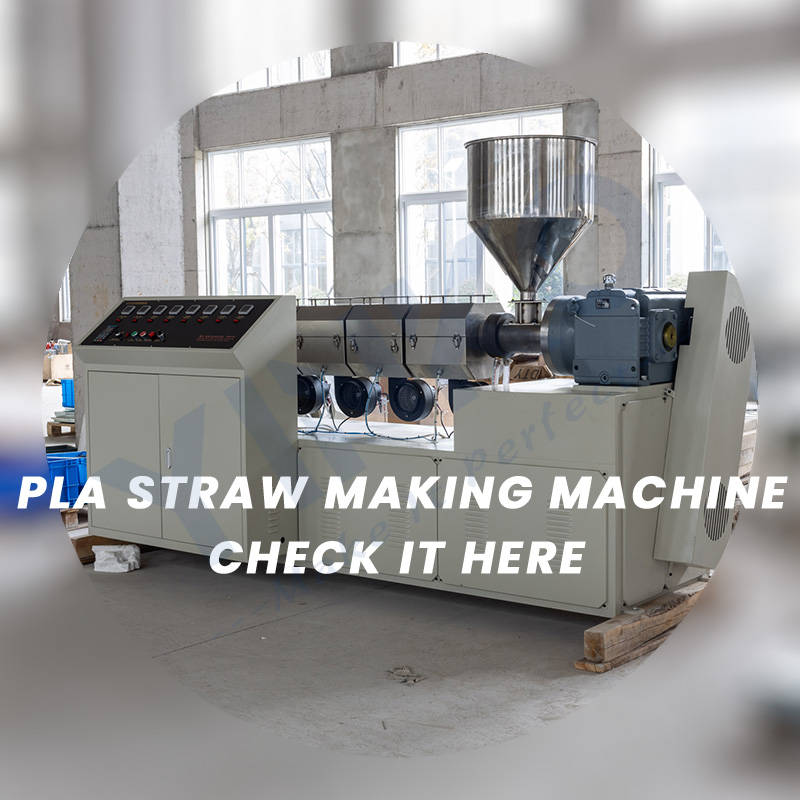 A Deep Dive into PLA Straw Making Machine